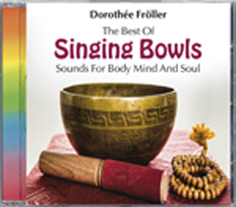 Spirituelle Musik, Meditative Klangschalenmusik von Dorothée Fröller